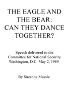 The Eagle and The Bear: Can they dance together?