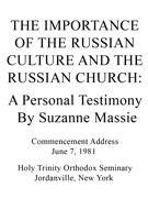 The Importance of the Russian Culture and the Russian Church